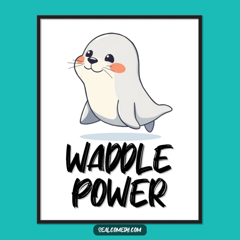 Funny Waddling Seal Digital Print: Instant Motivation for Your Walls