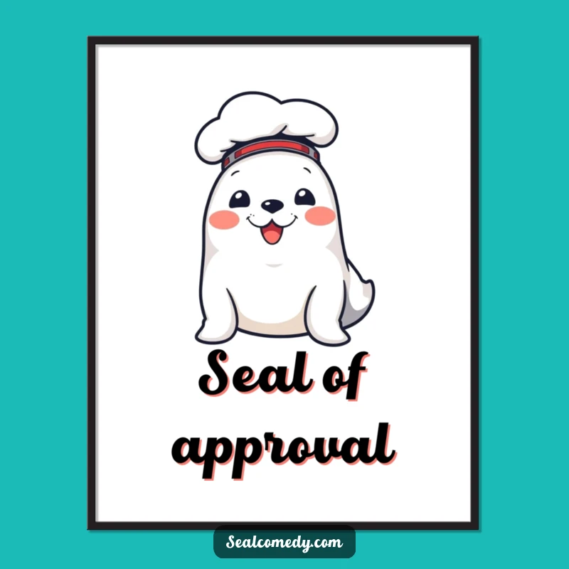 Funny Chef Seal Poster: Adorable Culinary Art to Brighten Your Space, Perfect Funny Gift