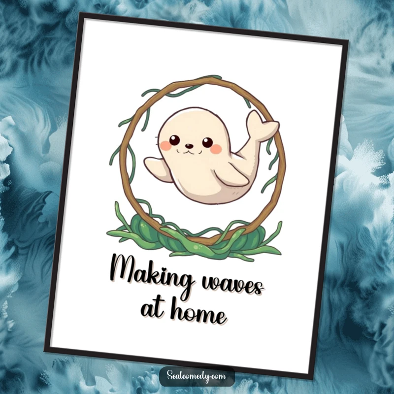 Funny Seal Poster: A determined seal leaping through a seaweed hoop. Motivational and humorous wall decor, perfect funny gift.