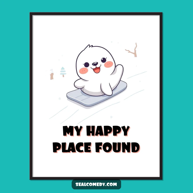 Funny Seal Snowy Slope Poster: Hilarious Arctic Adventure Wall Art