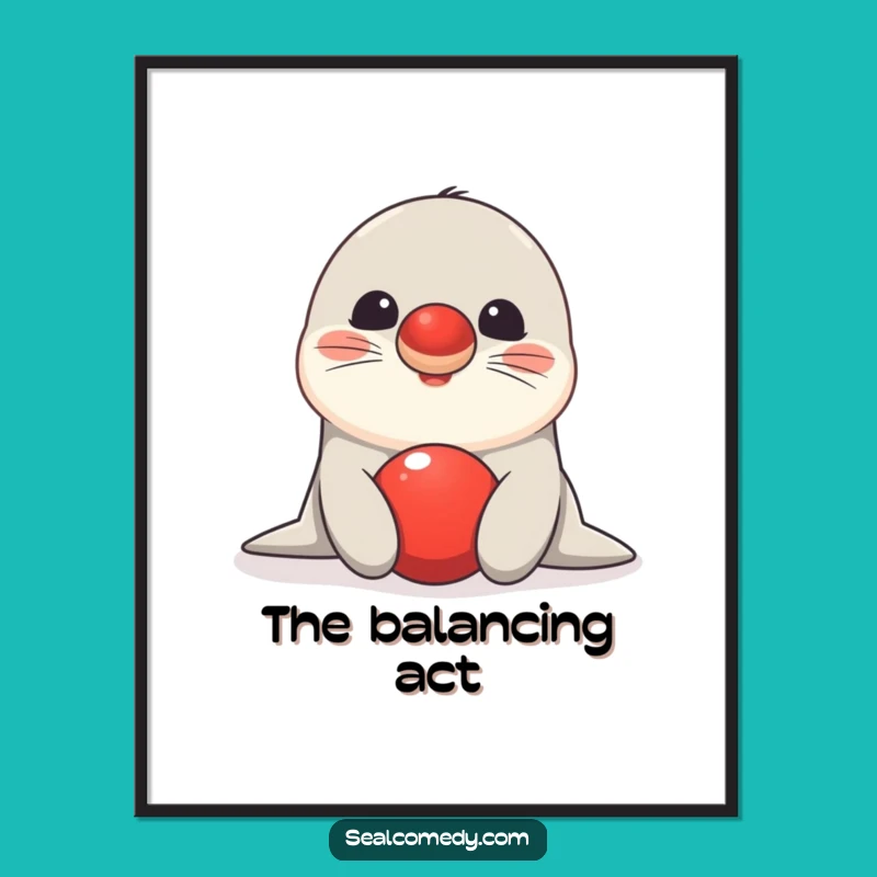 Funny Seal Ball Balance Wall Art Poster - Aquatic Talent Decor