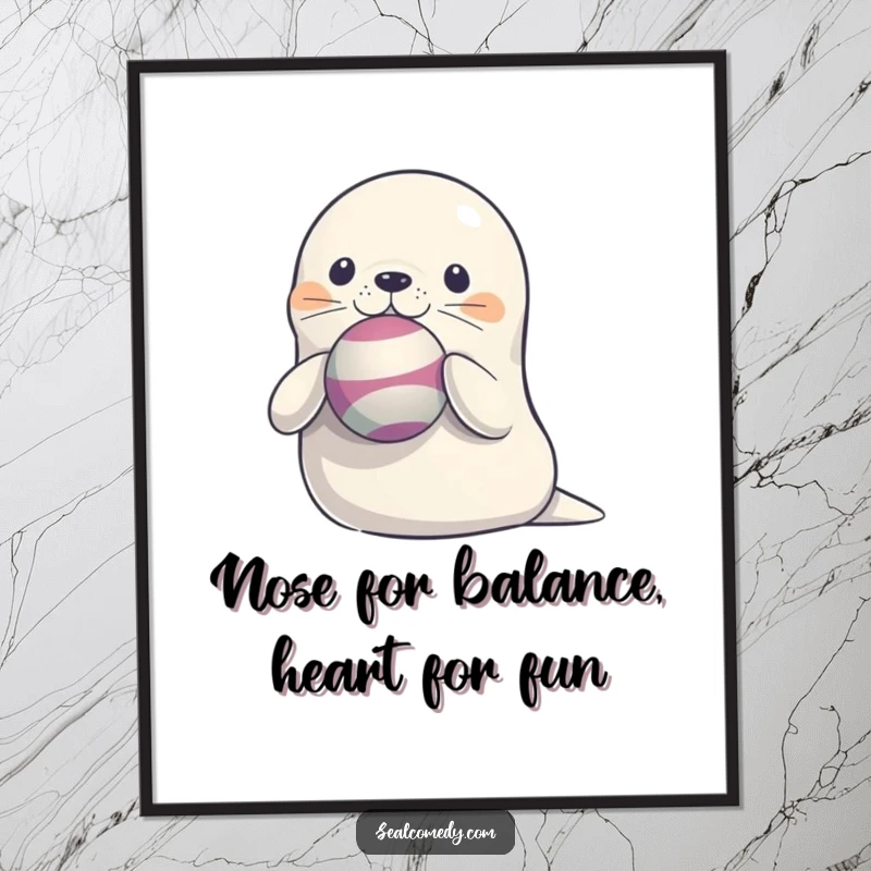 Funny Free Printable Wall Art: A cute, talented seal balancing a ball precisely on the end of its nose.