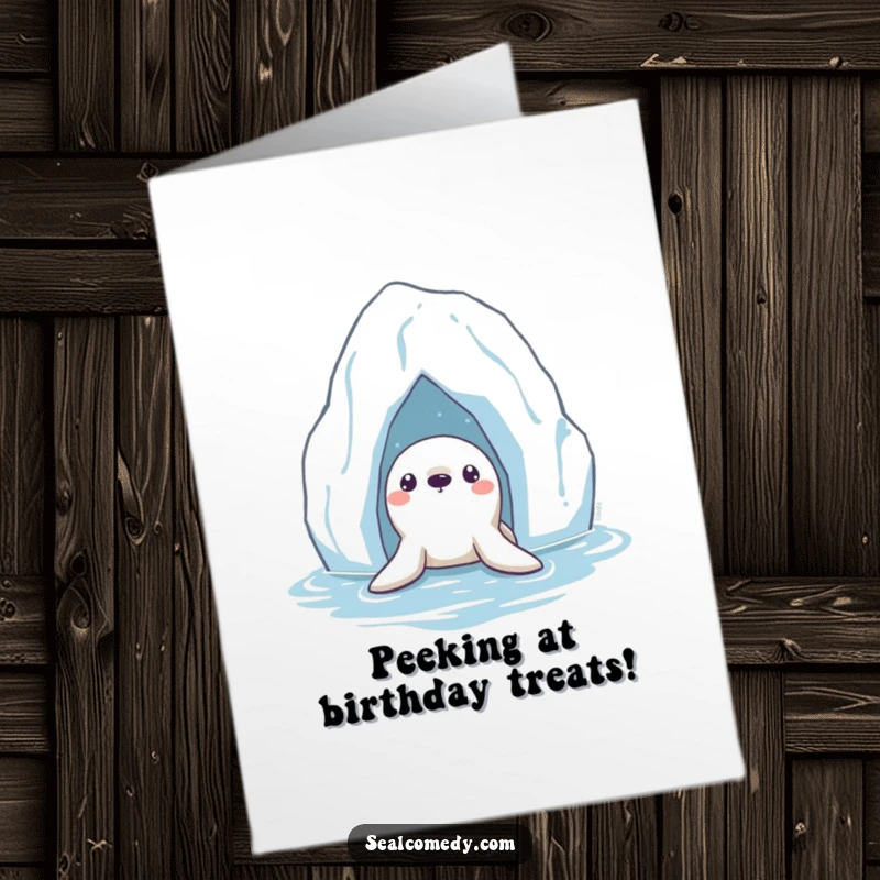 Funny Free Printable Seal Birthday Card: Curious seal peeking from iceberg, arctic theme, playful.