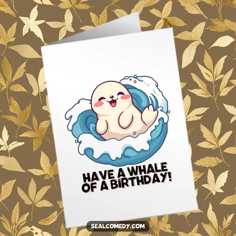 Funny free printable seal birthday card, a delighted seal playfully rolling in stylized waves, celebrating with ocean joy.