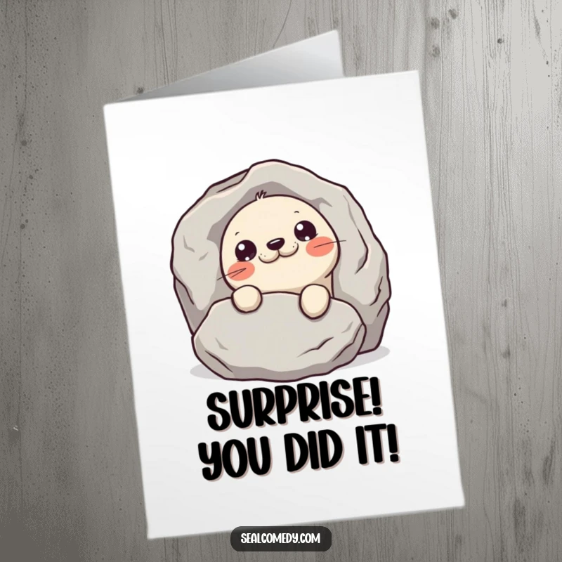 Funny Free Printable Congratulations Card: A sneaky seal peeking from behind a rock, offering a funny congratulatory message.
