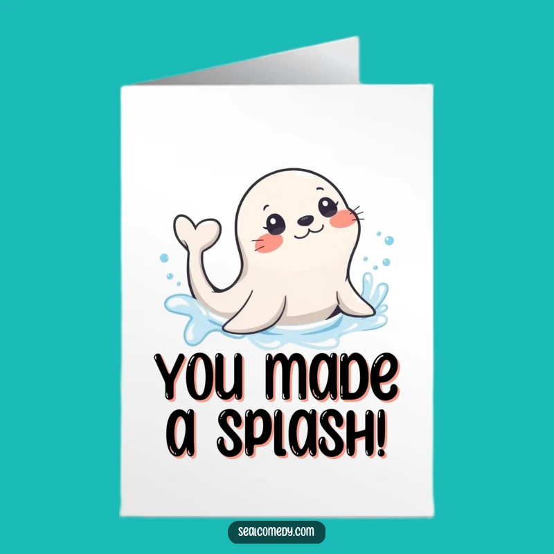 Free Printable Seal Congratulations Card: Splashy Success Card Funny Download