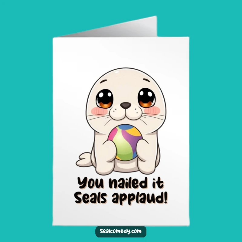 Free Printable Seal Congratulations Card: Funny Balancing Act Achievement Card Download