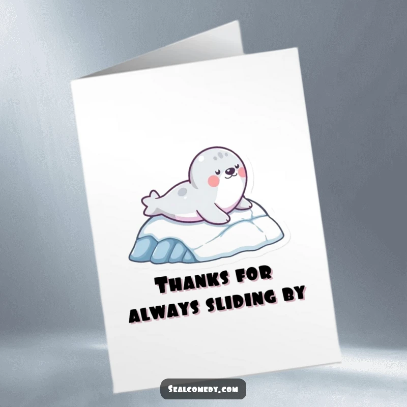 Funny Free Printable Thank You Card: A seal character smoothly sliding down a slope, perfect for a DIY thank you.