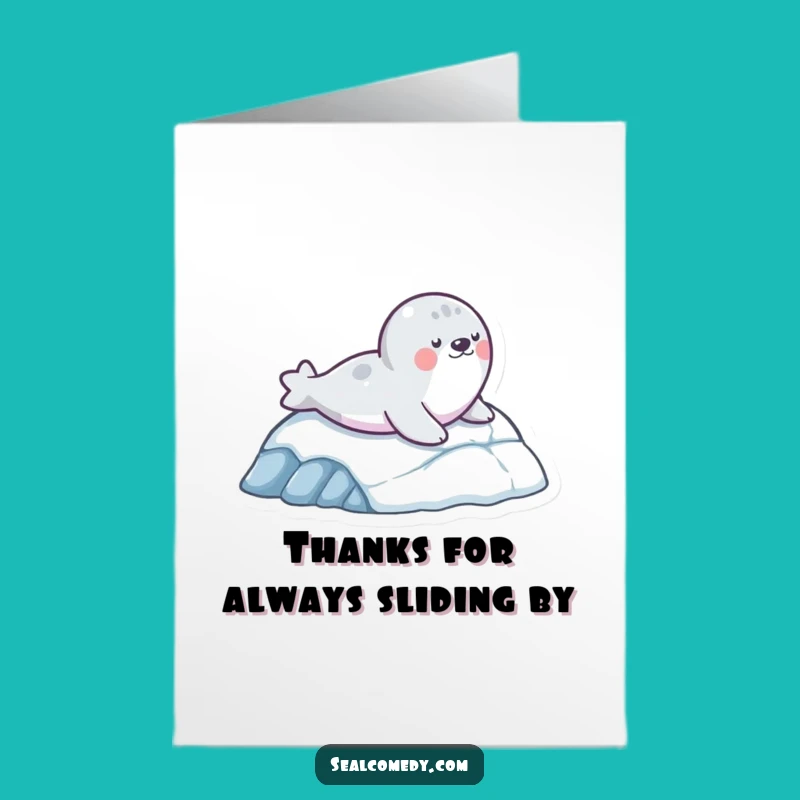 Free Printable Seal Slide Thank You Card: Thank You with a Smooth Ride!