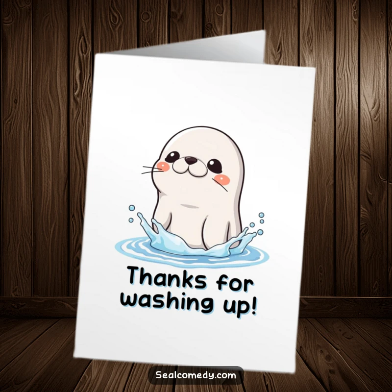 Funny Free Printable Thank You Card: A seal with slick fur shakes water off its head, a playful way to say thanks.