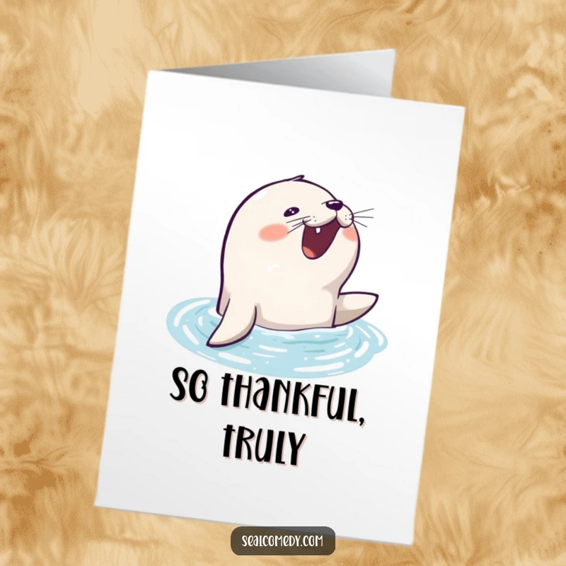 Funny Free Printable Thank You Card: Seal surfacing and barking with an eager, thankful expression.
