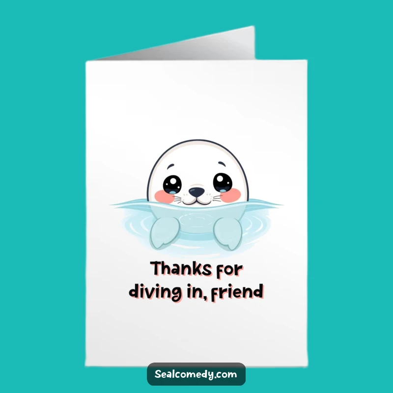 Free Printable Thank You Card: Seal Pup Peek Funny Gratitude Downloadable Gift