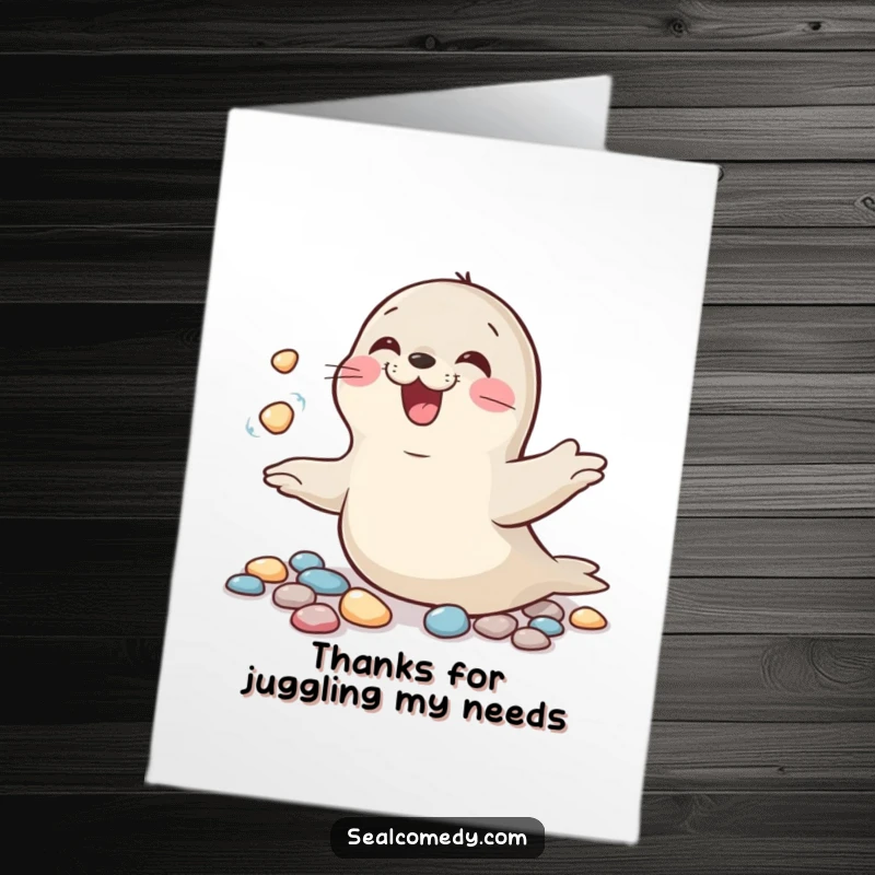 Funny free printable thank you card: A seal gleefully juggles shiny pebbles, offering a unique and amusing way to say thank you.