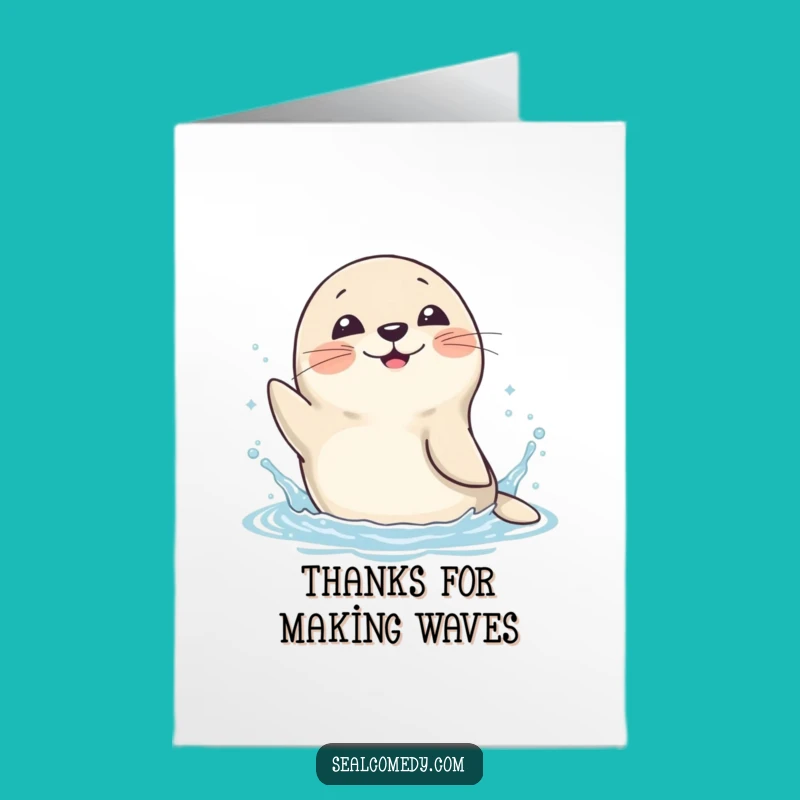 Free Printable Thank You Card: Seal's Splashy Thanks, A Funny Downloadable Gift