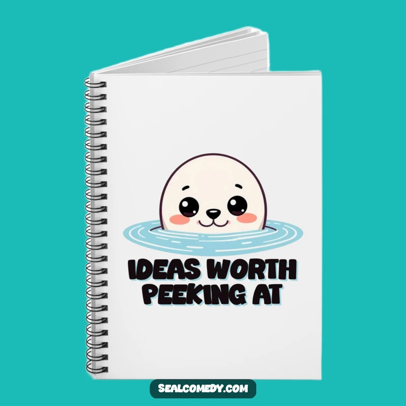 Funny Curious Seal Peeking Notebook: Jot Down Ideas with This Hilarious Marine Observer