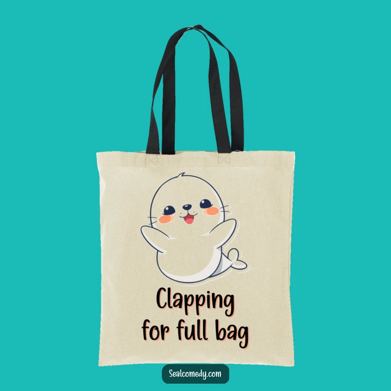 Funny Cute Seal Clapping Tote Bag: Carry Your Joy Everywhere!